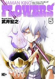 Shaman King: Flowers Vol. 5 (Hiroyuki Takei)
