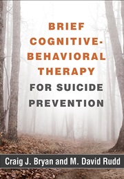 Brief Cognitive Therapy for Suicide (Bryan)