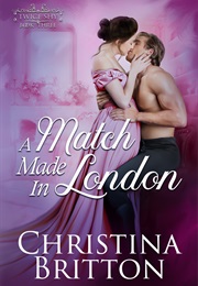 A Match Made in London (Christina Britton)
