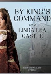 By King's Command (Linda Lea Castle)