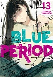 Blue Period Volume 13 (Tsubasa Yamaguchi)
