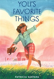 Yoli's Favorite Things (Patricia Santana)