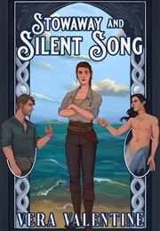Stowaway and Silent Song (Vera Valentine)