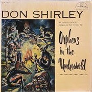 Don Shirley - Orpheus in the Underworld