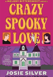 Crazy Spooky Love (Josie Silver)