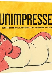 Unimpressed (Miranda Tacchia)