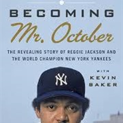 Reggie Jackson (Mr. October) Oakland A's and NY Yankees