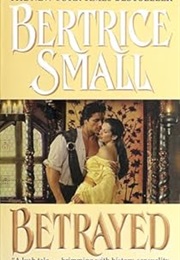 Betrayed (Bertrice Small)