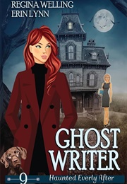 Ghost Writer (Regina Welling)