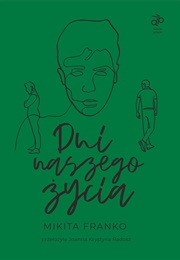 Dni Naszego Życia (Mikita Franko)