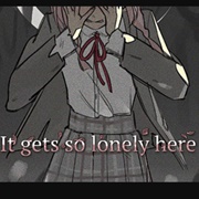 It Gets So Lonely Here