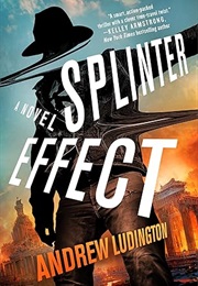 Splinter Effect (Andrew Ludington)