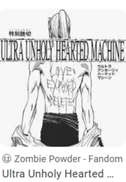 Ultra Unholy Hearted Machine: One Shot (Tite Kubo)