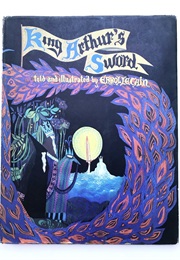 King Arthur's Sword (Errol Le Cain)