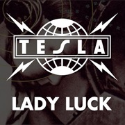 Tesla - Lady Luck