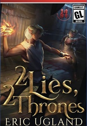 2 Lies, 2 Thrones (The Bad Guys, Book 11) (Eric Ugland)
