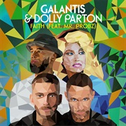 Faith (With Dolly Parton) [Feat. Mr. Probz] - Galantis