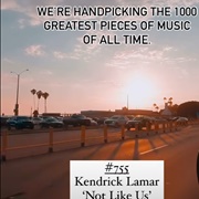 #755 Not Like Us by Kendrick Lamar