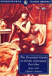 The Essential Guide to Erotic Literature Part 1 (Clifford J. Scheiner)