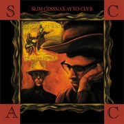 Slim Cessna's Auto Club - The Bloudy Tenent Truth Peace