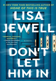 Don't Let Him in (Lisa Jewel)