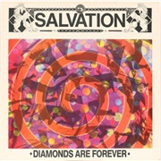 Salvation – Diamonds Are Forever