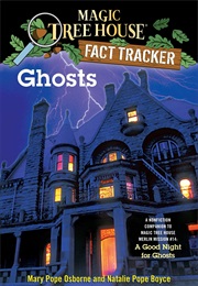 Ghosts (Mary Pope Osborne & Natalie Boyce Osborne)