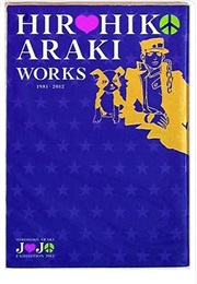 Hirohiko Araki Works 1981-2012 (Hirohiko Araki)
