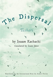 The Dispersal (Inaam Kachachi)