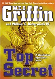 Clandestine Operations Book I: Top Secret (W.E.B. Griffin)