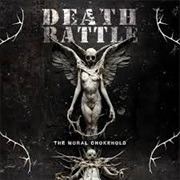 Death Rattle- The Moral Chokehold