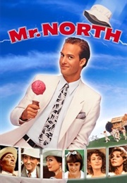 Mr. North (1988)