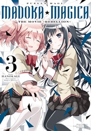 Puella Magi Madoka Magica: The Movie - Rebellion - (Magica Quartet & Hanokage)