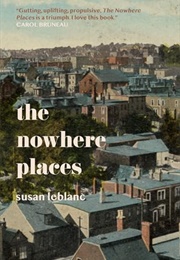 The Nowhere Places (Susan Leblanc)