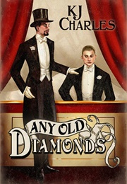 Any Old Diamonds (Lilywhite Boys #1) (KJ Charles)