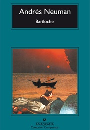 Bariloche (Andrés Neuman)