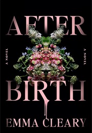 Afterbirth (Emma Cleary)
