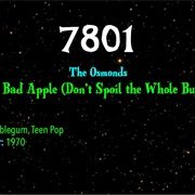 One Bad Apple (Don't Spoil the Whole Bunch) by the Osmonds