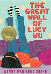 The Great Wall of Lucy Wu (Wendy Wan-Long Shang)