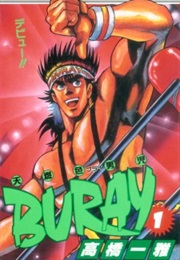 Tennenshoku Danji Buray (Kazuki Takahashi)