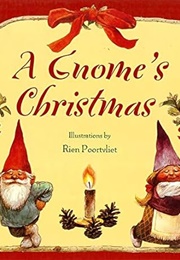 A Gnome's Christmas (Rien Poortvliet)