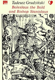 Boleslaus the Bold (T. Grudzinski)