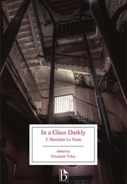 In a Glass Darkly (J. Sheridan Le Fanu)