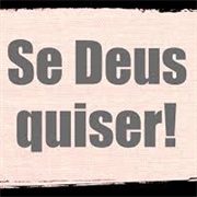 Se Deus Quiser