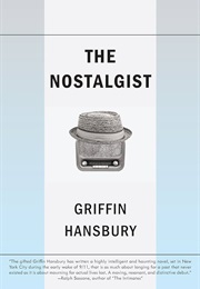 The Nostalgist (Griffin Hansbury)