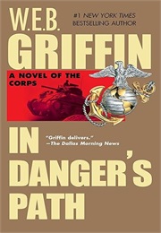 The Corps Book VIII: In Danger's Path (W.E.B. Griffin)