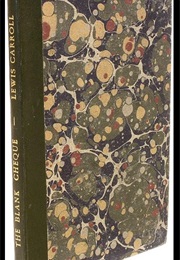 The Blank Cheque: A Fable (Lewis Carroll)