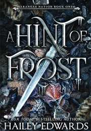 A Hint of Frost (Hailey Edwards)