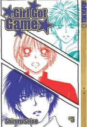 Girl Got Game, Vol. 5 (Shizuru Seino)
