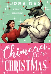 Chimera for Christmas (Ursa Dax)